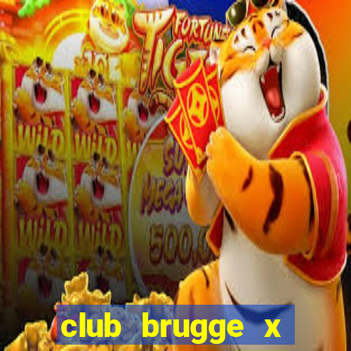 club brugge x union palpite